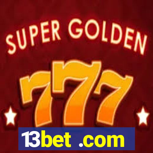 13bet .com